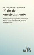 Cover: El fin del envejecimiento - Lola Books