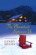 Cover: The Mountain Between Us - Kensington Publishing