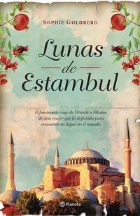 Abbildung von: Lunas de Estambul (Novela) / Moons of Istanbul (a Novel) - Planeta Publishing