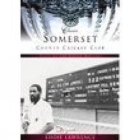 Abbildung von: Somerset County Cricket Club (Classic Matches) - The History Press Ltd