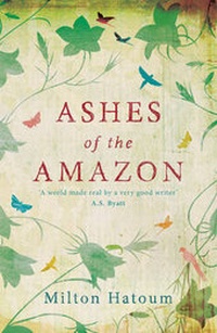 Enlarge image Cover: Ashes of the Amazon - Bloomsbury Publishing PLC