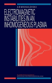 Abbildung von: Electromagnetic Instabilities in an Inhomogeneous Plasma - Institute of Physics Publishing