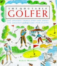 Abbildung von: The Quotable Golfer - Running Press,U.S.