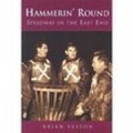 Cover: Hammerin' Around - The History Press Ltd