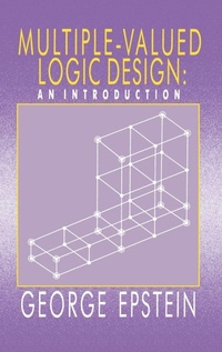 Enlarge image Cover: Multiple-Valued Logic Design - Institute of Physics Publishing