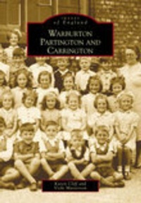 Abbildung von: Warburton, Partington and Carrington - The History Press Ltd