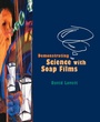 Cover: Demonstrating Science with Soap Films - Institute of Physics Publishing