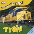 Cover: Train - DK Publishing (Dorling Kindersley)