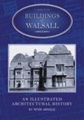 Cover: A Guide to the Buildings of Walsall - The History Press Ltd