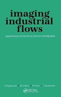 Enlarge image Cover: Imaging Industrial Flows - Institute of Physics Publishing