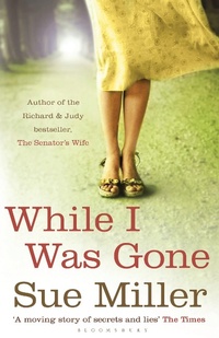 Enlarge image Cover: While I Was Gone - Bloomsbury Publishing PLC