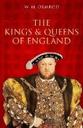 Cover: The Kings and Queens of England - The History Press Ltd