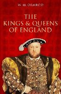 Enlarge image Cover: The Kings and Queens of England - The History Press Ltd