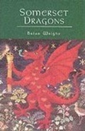 Cover: Somerset Dragons - The History Press Ltd