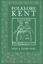 Cover: Folklore of Kent - The History Press Ltd