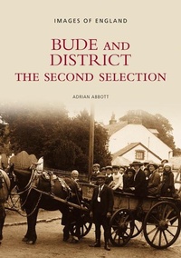 Abbildung von: Bude and District - The Second Selection: Images of England - The History Press Ltd