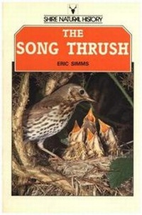 Enlarge image Cover: The Song Thrush - Shire Publications