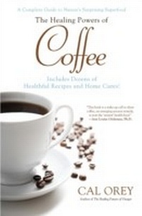 Abbildung von: The Healing Powers of Coffee - Kensington Books