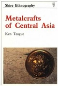 Cover: Metalcrafts of Central Asia - Shire Publications
