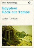 Cover: Egyptian Rock-cut Tombs - Shire Publications