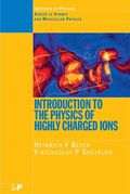 Cover: Introduction to the Physics of Highly Charged Ions - Institute of Physics Publishing