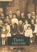 Cover: Tring 1900 - 1950 - The History Press Ltd