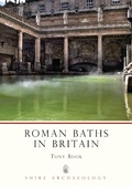 Cover: Roman Baths in Britain - Shire Publications