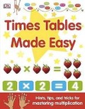 Cover: Times Tables Made Easy - Dorling Kindersley