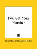 Cover: I've Got Your Number (1927) - Kessinger Publishing Co