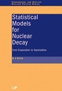 Cover: Statistical Models for Nuclear Decay - Institute of Physics Publishing