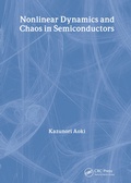 Cover: Nonlinear Dynamics and Chaos in Semiconductors - Institute of Physics Publishing