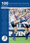 Cover: Featherstone Rovers Rugby League Football Club: 100 Greats - The History Press Ltd