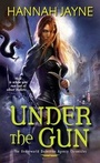 Cover: Under The Gun - Kensington Publishing
