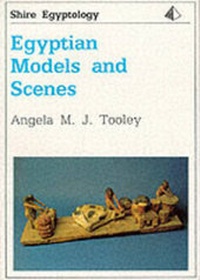 Enlarge image Cover: Egyptian Models and Scenes - Shire Publications