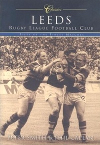 Abbildung von: Leeds Rugby League Football Club (Classic Matches) - The History Press Ltd