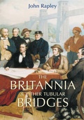 Cover: The Britannia and Other Tubular Bridges - NPI Media Group