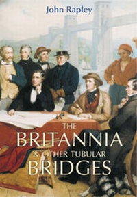 Abbildung von: The Britannia and Other Tubular Bridges - NPI Media Group