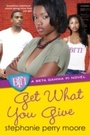 Cover: Get What You Give - Dafina Young Adult