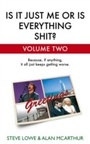 Cover: Is It Just Me Or Is Everything Shit? - Volume Two - Sphere