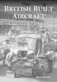 Abbildung von: British Built Aircraft Volume 1 - The History Press Ltd