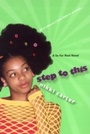 Cover: Step To This: A So For Real Novel - Kensington