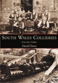Abbildung von: South Wales Collieries Volume 3 - The History Press Ltd