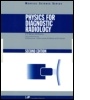 Cover: Physics for Diagnostic Radiology, Second Edition - Institute of Physics Publishing