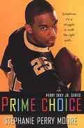 Cover: Prime Choice (Perry Skky Jr. Series 1) - Dafina Young Adult