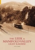 Cover: Leek and Manifold Valley Light Railway - The History Press Ltd