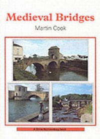 Abbildung von: Medieval Bridges - Shire Publications