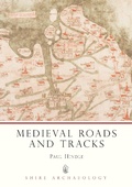 Cover: Medieval Roads and Tracks - Shire Publications