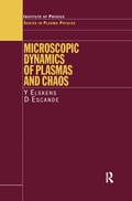 Cover: Microscopic Dynamics of Plasmas and Chaos - CRC Press
