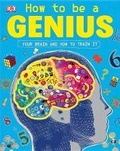 Cover: How to Be a Genius - Dorling Kindersley