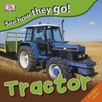 Enlarge image Cover: Tractor - DK Publishing (Dorling Kindersley)